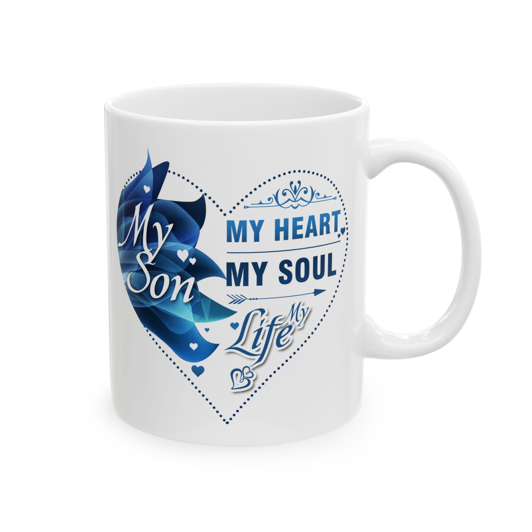 My Son Heart Ceramic Mug — 'My Son, My Heart, My Soul' 11oz & 15oz Gift